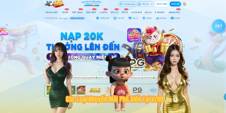 Săn Khuyến Mãi VZ99 Các Loại Khuyến Mãi Phổ Biến Tại Vz99