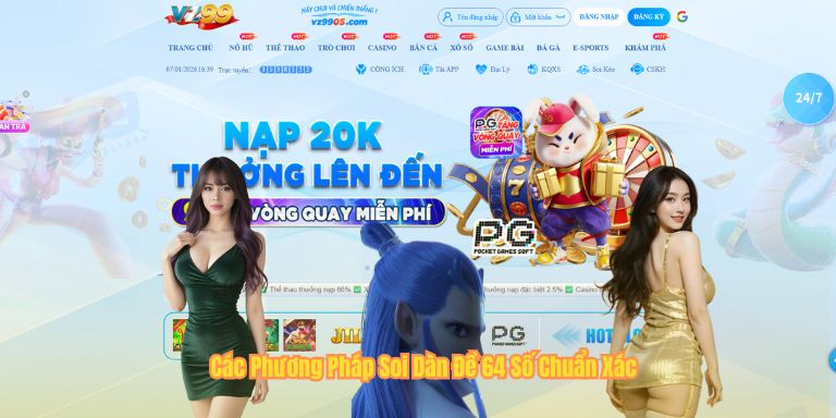 Dàn Đề 64 Số – Hướng Dẫn Soi Chuẩn Xác Và Dễ Thắng Nhất Các Phương Pháp Soi Dàn Đề 64 Số Chuẩn Xác