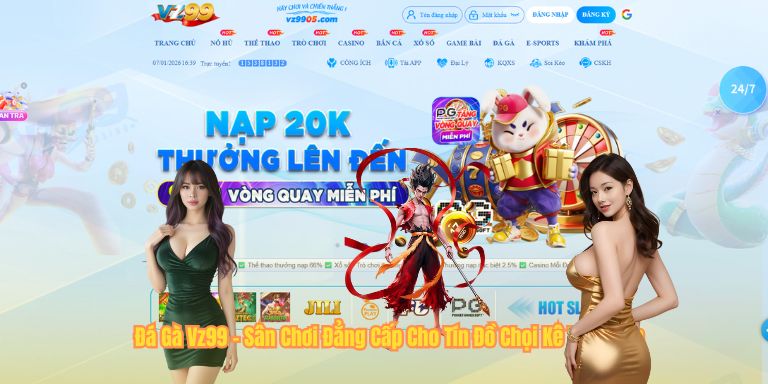 Đá Gà VZ99 Đá Gà Vz99 - Sân Chơi Đẳng Cấp Cho Tín Đồ Chọi Kê Việt Nam