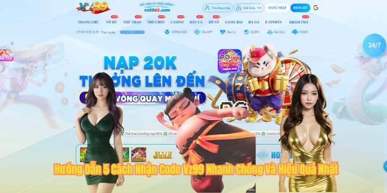 Hướng Dẫn 5 Cách Nhận Code Vz99 Nhanh Chóng Và Hiệu Quả Nhất Hướng Dẫn 5 Cách Nhận Code Vz99 Nhanh Chóng Và Hiệu Quả Nhất