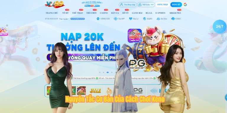 Cách Chơi Keno – Hướng Dẫn Chi Tiết, Dễ Hiểu Cho Người Mới Nguyên Tắc Cơ Bản Của Cách Chơi Keno