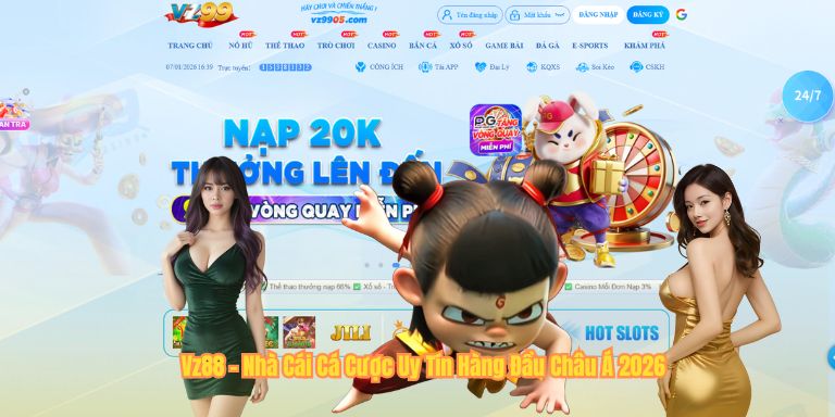 VZ88 Vz88 - Nhà Cái Cá Cược Uy Tín Hàng Đầu Châu Á 2026